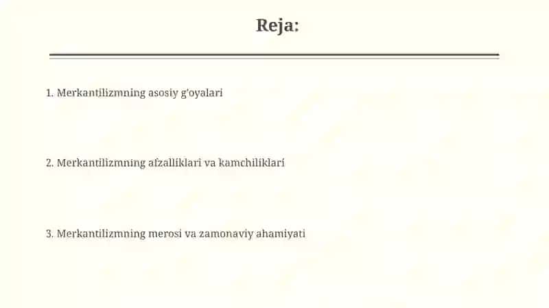 Merkantilizmning asosiy g'oyalari 2