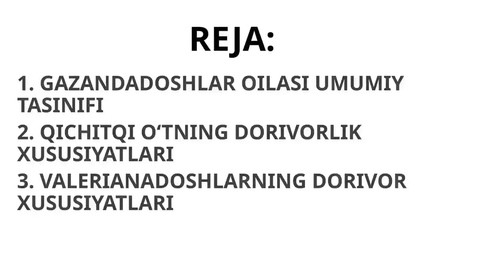 GAZANDA DOSHLAR VA VALERIANADOSHLARNING DORIVOR XUSUSIYATLARI 2
