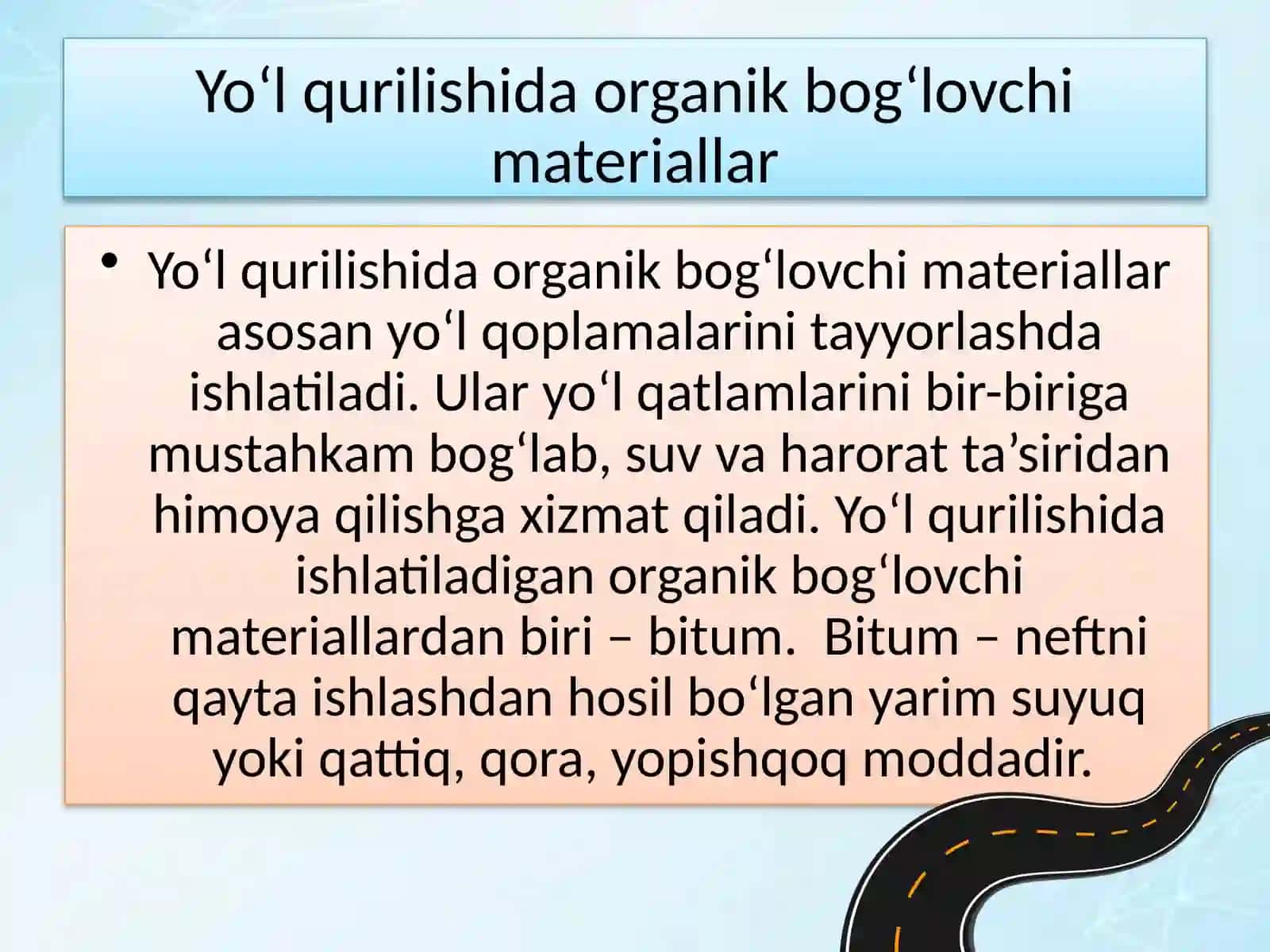 Yo‘l qurilishida organik bog‘lovlari 2