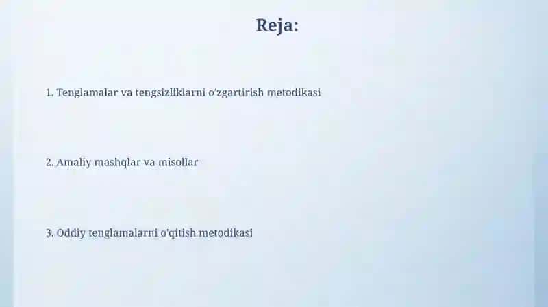 Tenglik va tengsizliklarni o'zgartirish metodikasi 2