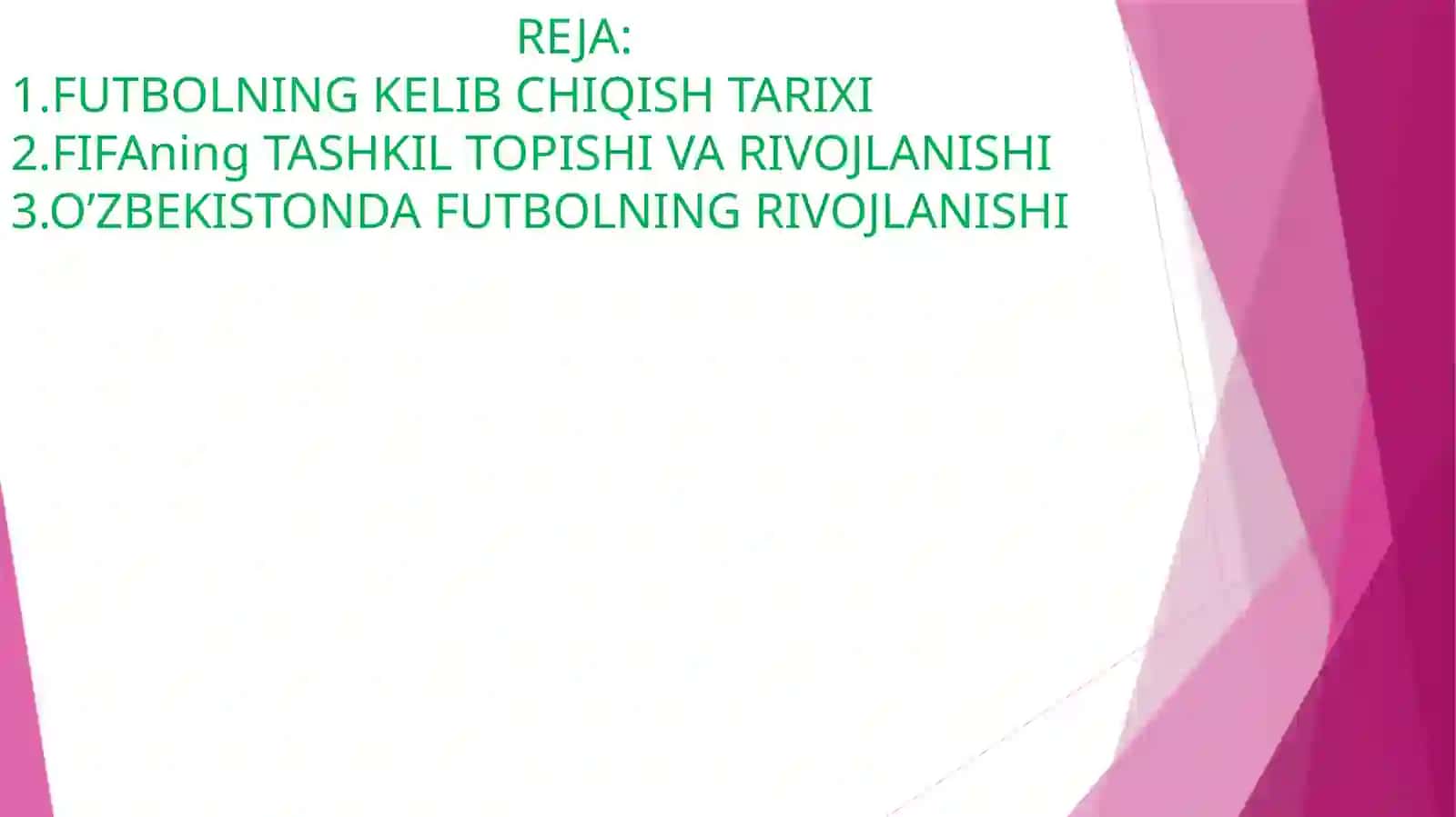 Futbolning kelib chiqish tarixi 2