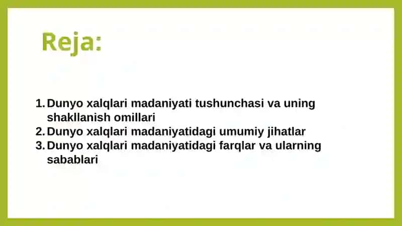 Dunyo xalqlari madaniyatidagi umumiylik va farqlar 2