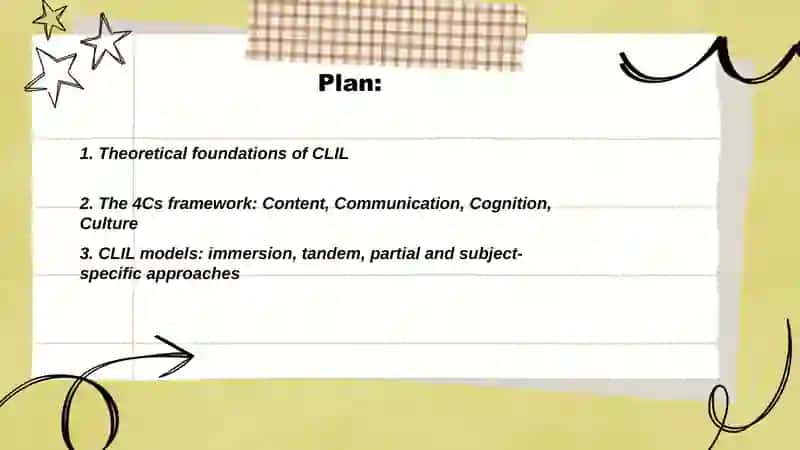 Theoretical foundations of CLIL 2