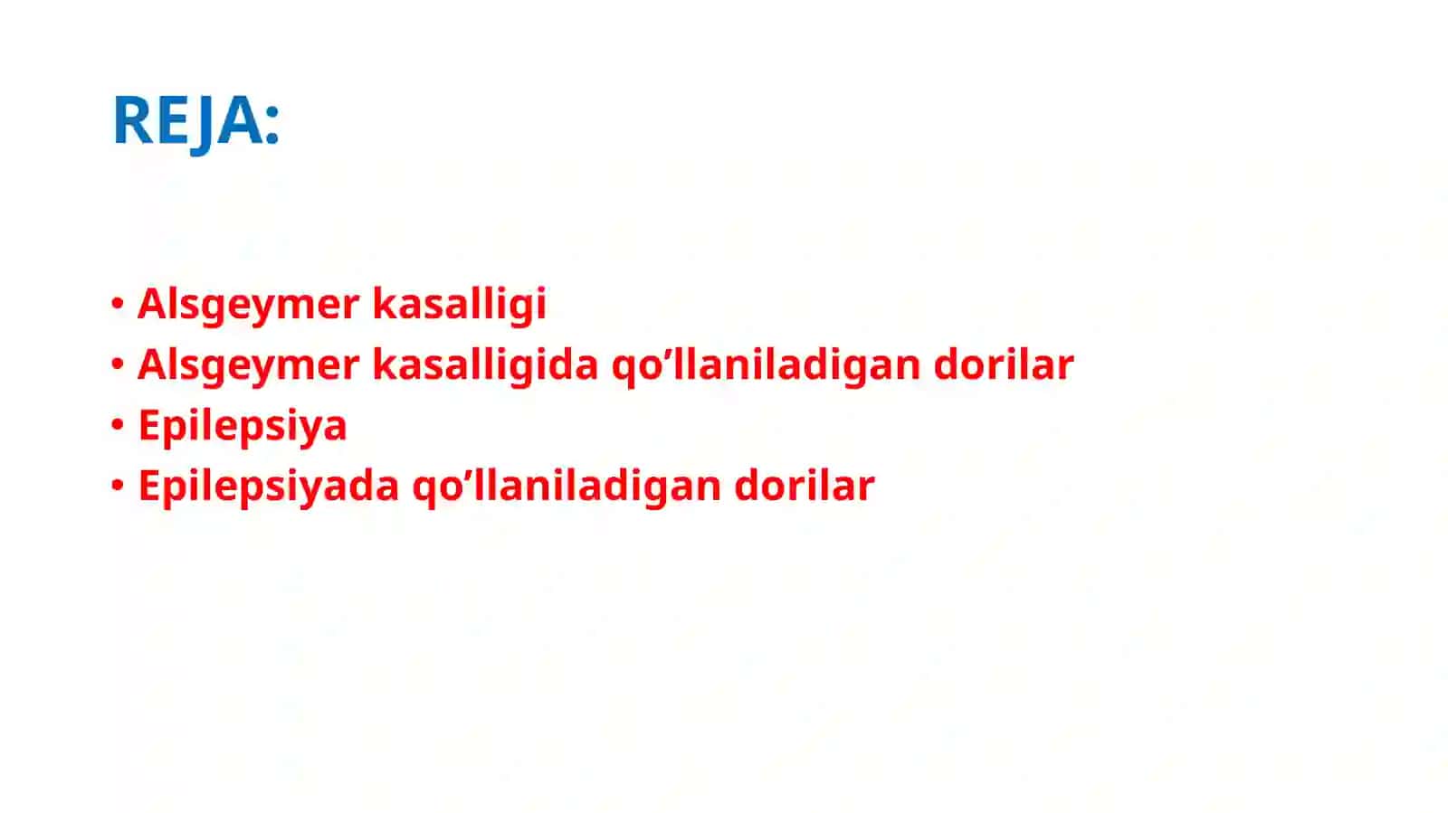 ALSGEYMER KASALLIGIDA VA EPILEPSIYADA QO’LLANILADIGAN DORILAR 2