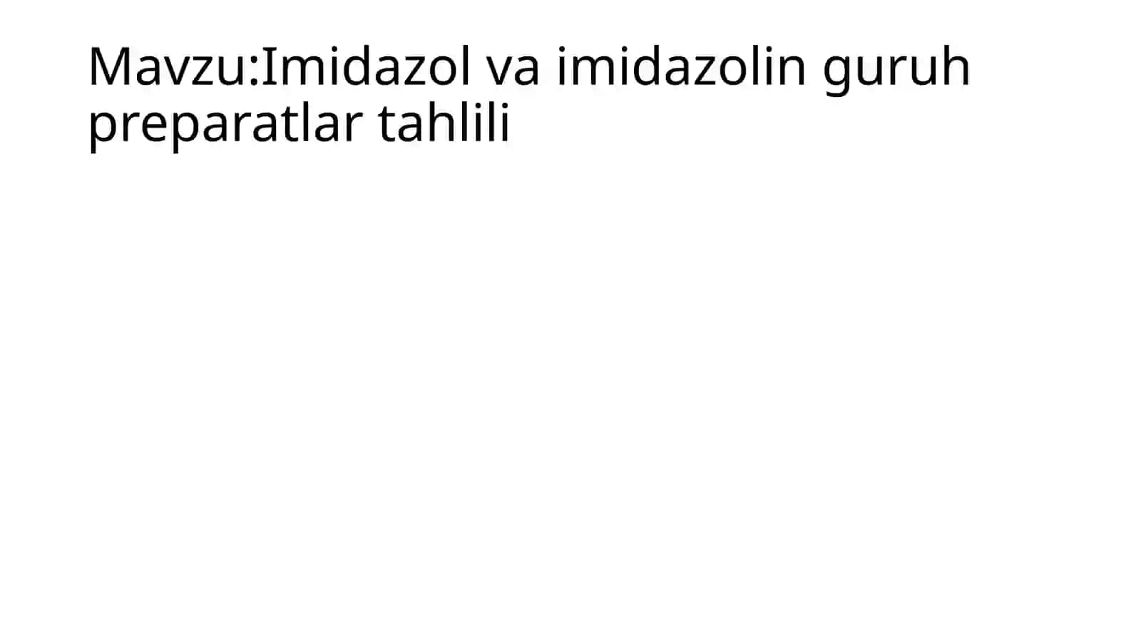 Imidazolvai Imidazolin Guruh Preparatlari 2