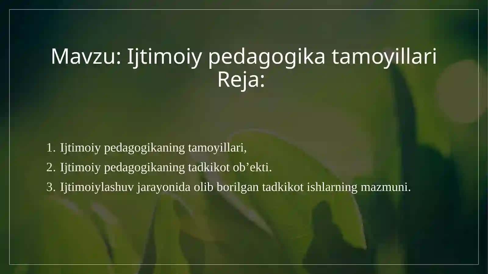Ijtimoiy pedagogika tamoyillari 2