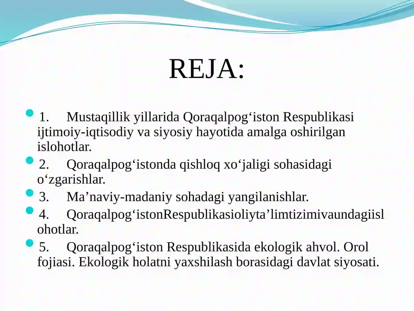 Mustaqillik yillarida Qoraqalpog‘iston Respublikasi 2