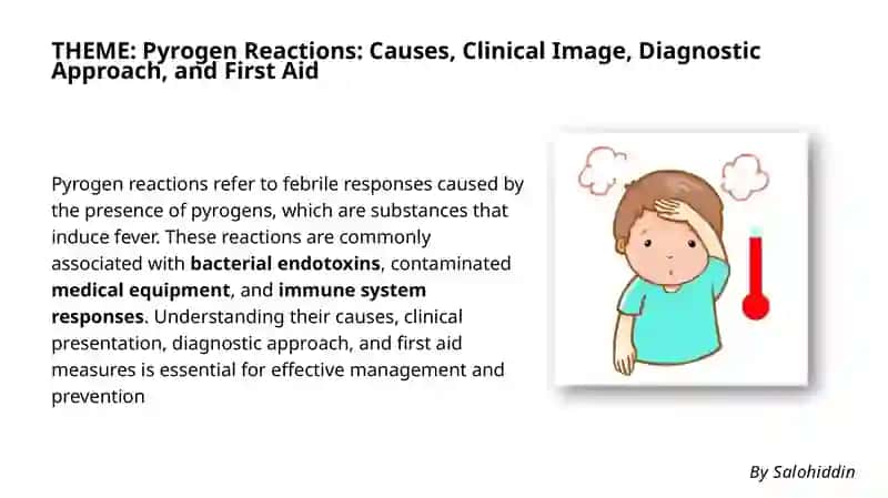 Pyrogen Reactions: Causes, Clinical Image, Diagnostic Approach, and First Aid 2