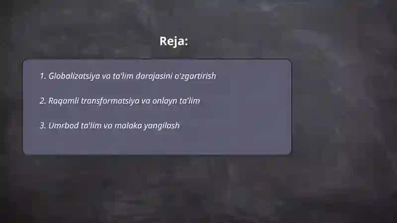 Globalizatsiya va ta'lim darajasini o'zgartirish 2
