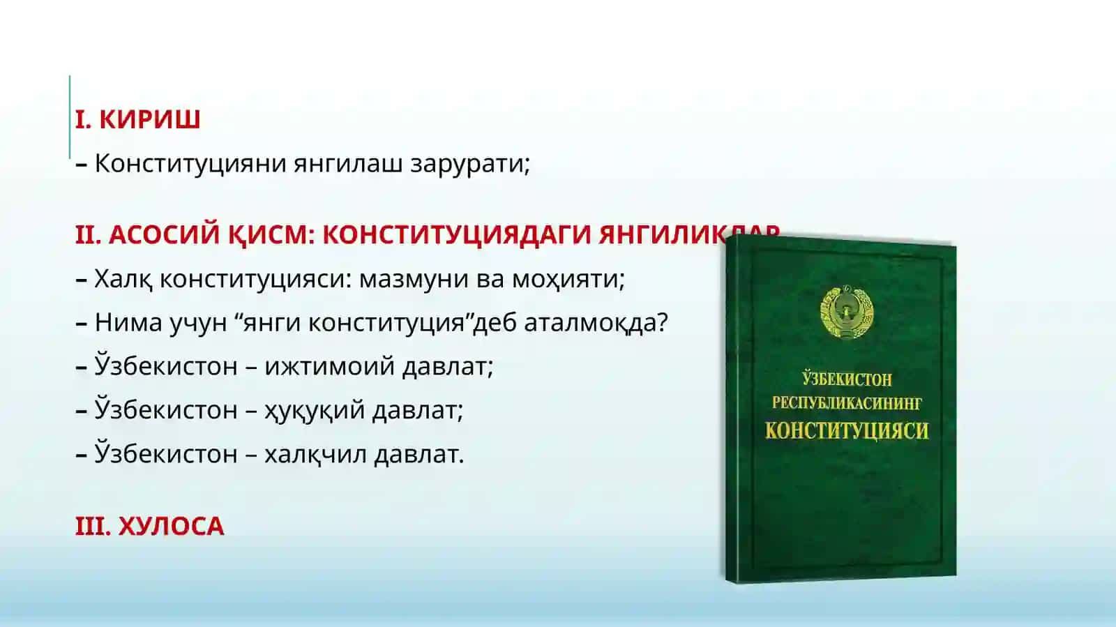 Yangi taxrirdagi O‘zbekiston Respublikasi Konstitutsiyasining mazmun mohiyati. Yangi O‘zbekiston taraqqiyot strategiyasi 2