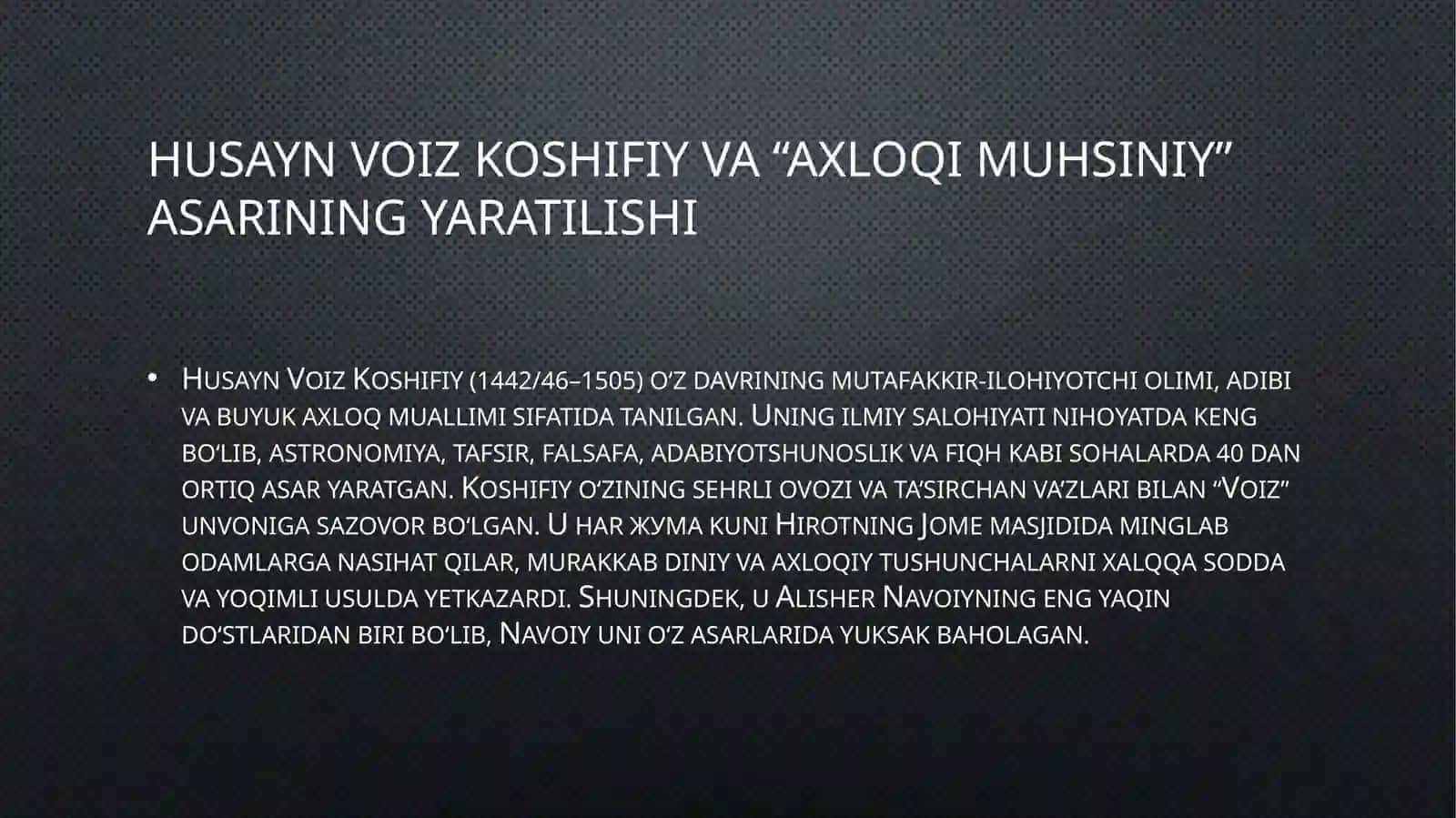 Husayn Voiz Koshifiy va “Axloqimuhsiniy” asarining yaratilishi 2