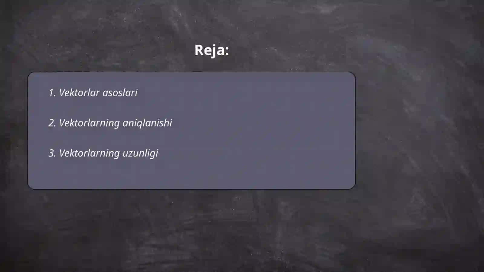 Vektor tushunchasi 2