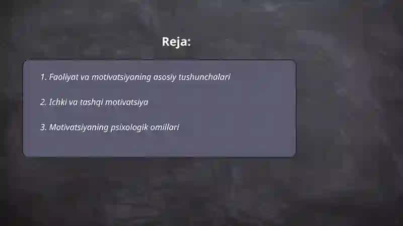Faoliyat va mativatsiya 2