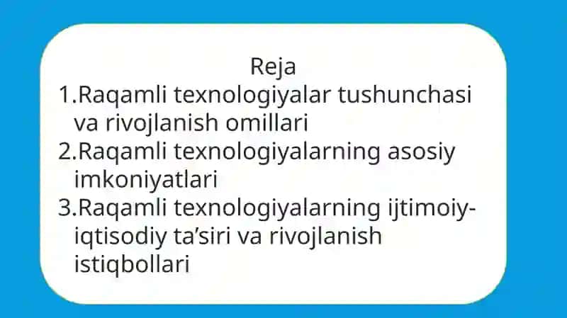 Raqamli texnalogiyalarining asosiy imkoniyatlari. 2