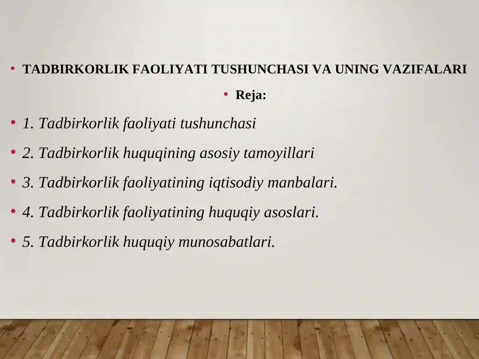 Tadbirkorlik faoliyati tushunchasi va uning vazifalari 2
