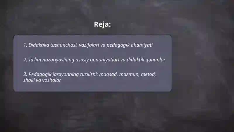 Didaktika- ta'lim nazariyasi 2