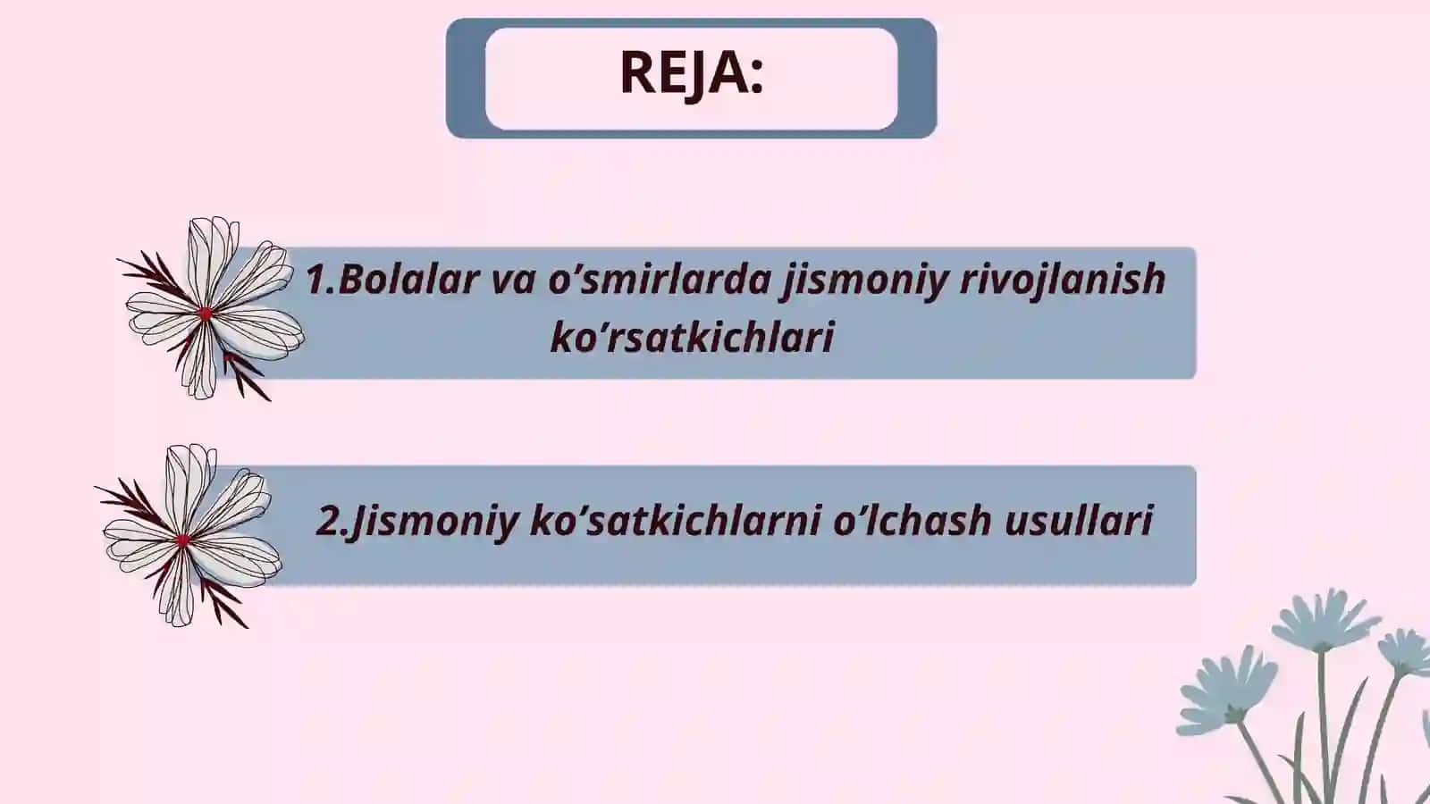 Bolalar va oʻsmirlarning jismoniy rivojlanishini tekshirish usullari 2