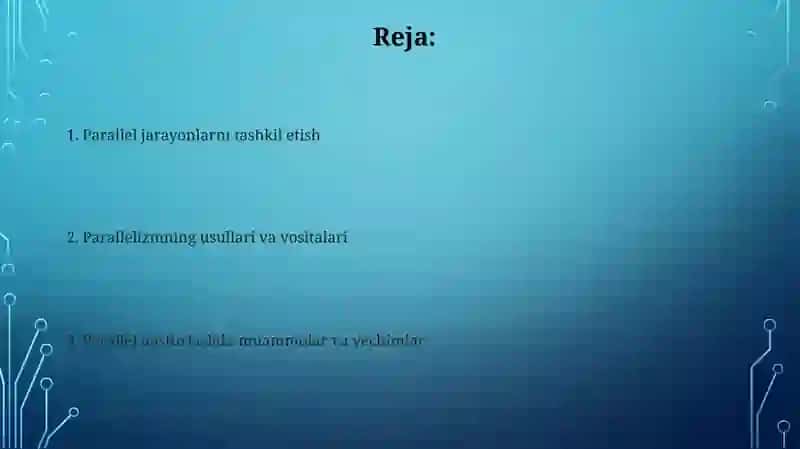 Paralel jarayonlarni tashkil etish 2