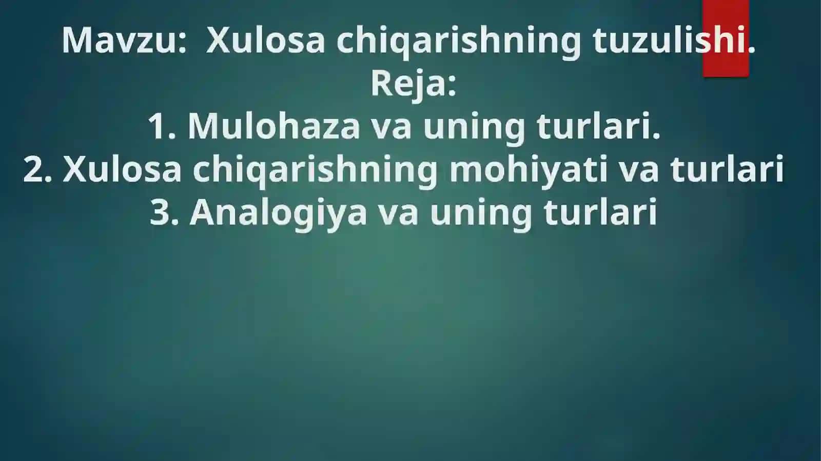 Xulosa chiqarishning tuzulishi 2