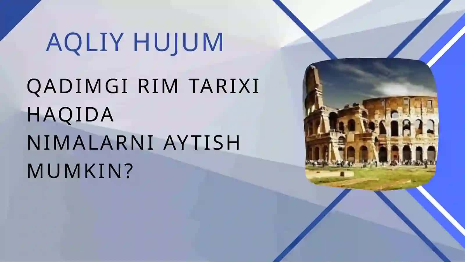 6-sinf Tarix fanidan dars ishlanma. Qadimgi Rim madaniyati 2