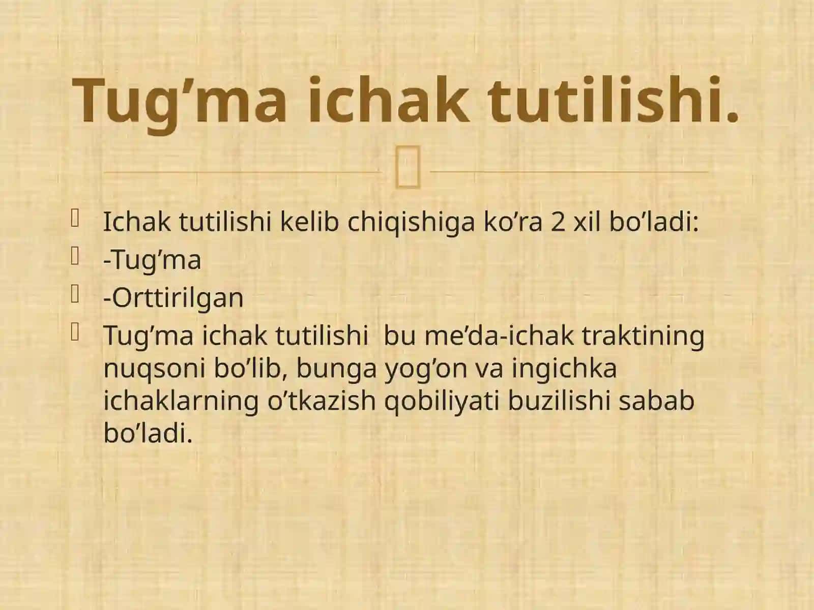 Tug’ma ichak tutilishi.Malrotatsiya sindromi,pilostenoz 2