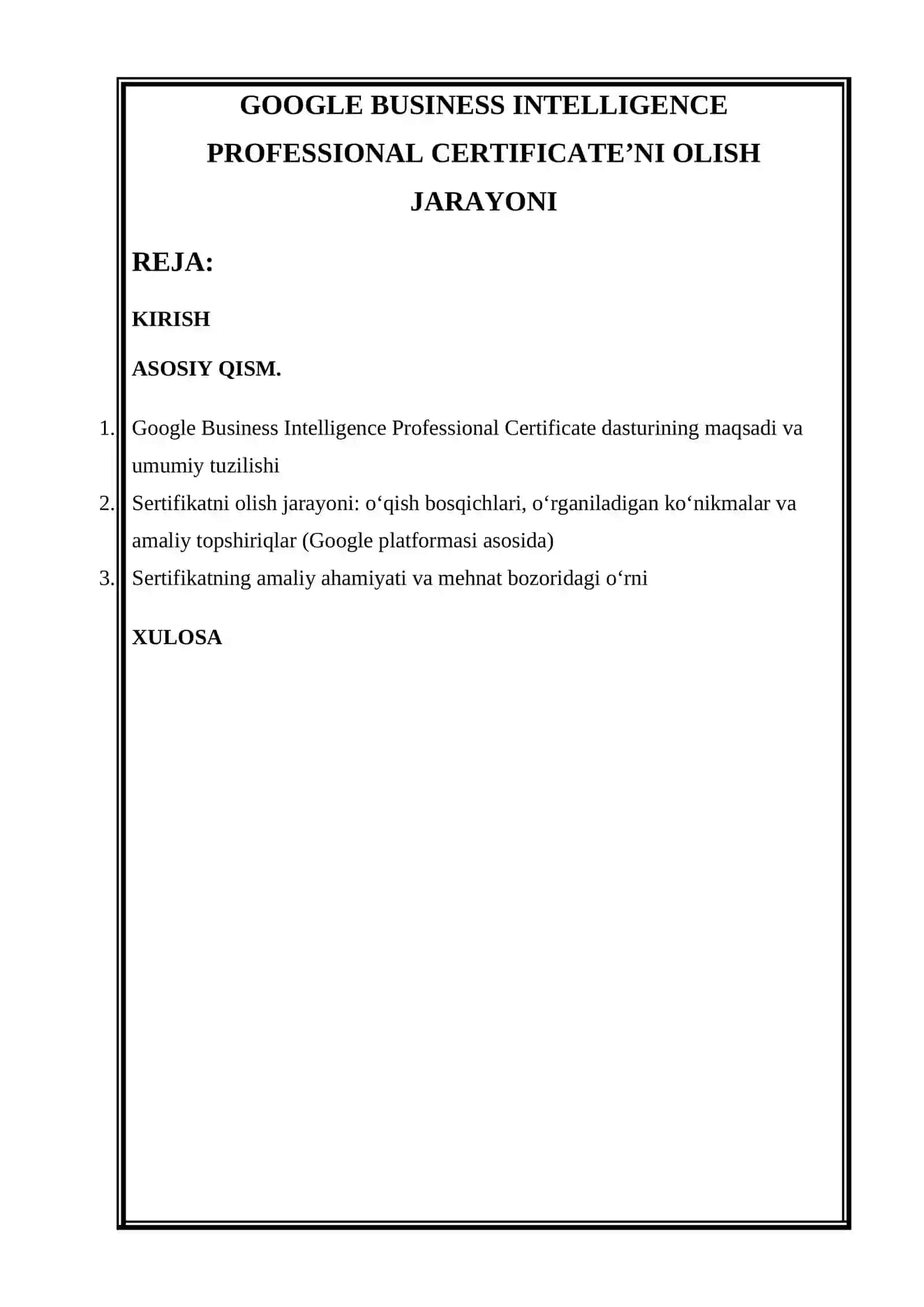 GOOGLE BUSINESS INTELLIGENCE PROFESSIONAL CERTIFICATE’NI OLISH JARAYONI 2