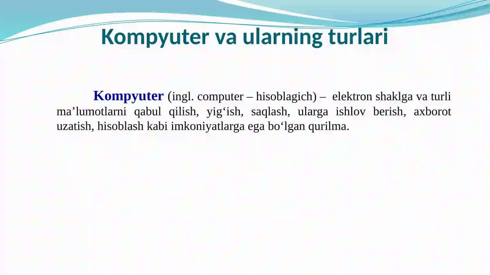 Kompyuter avlodlari va ularning klassifikatsiyasi 2