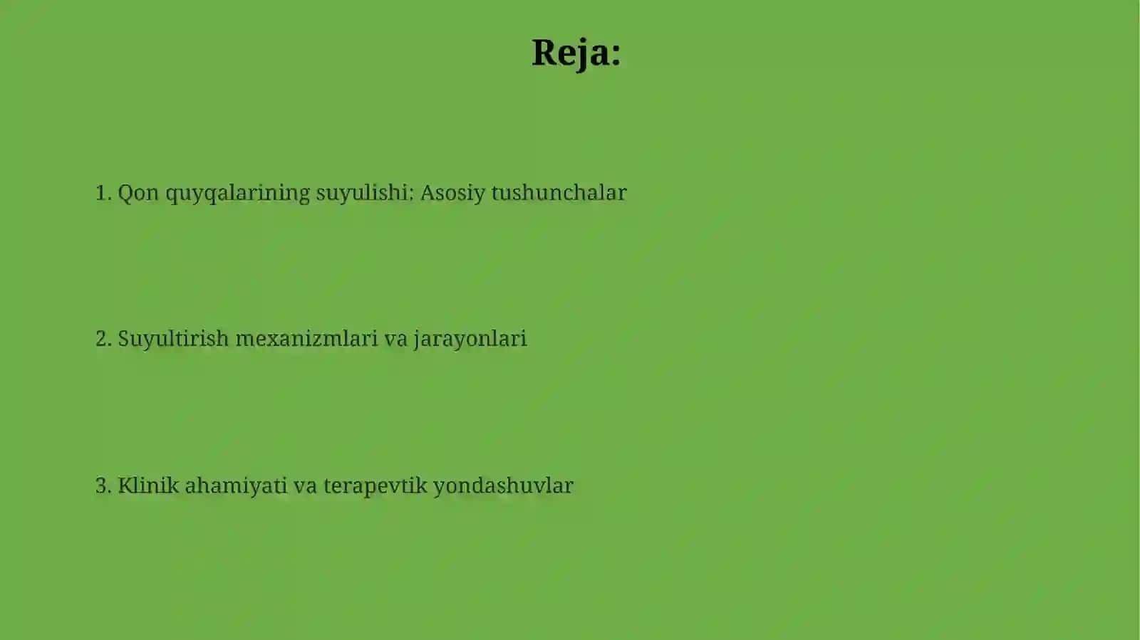 Qon quyqalarining suyulishi 2