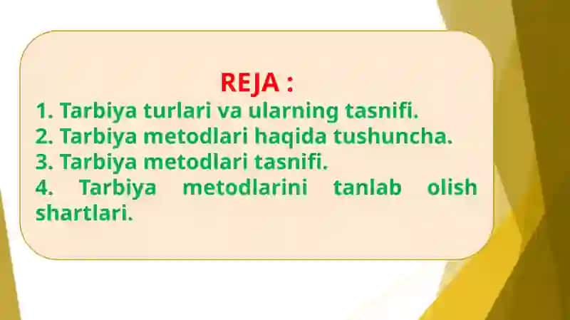 TARBIYA TURLARI VA UMUMIY METODLARI 2