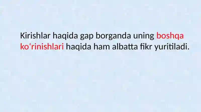 Kirishning ohanrabosi: kirishning boshqa ko‘rinishlari 2