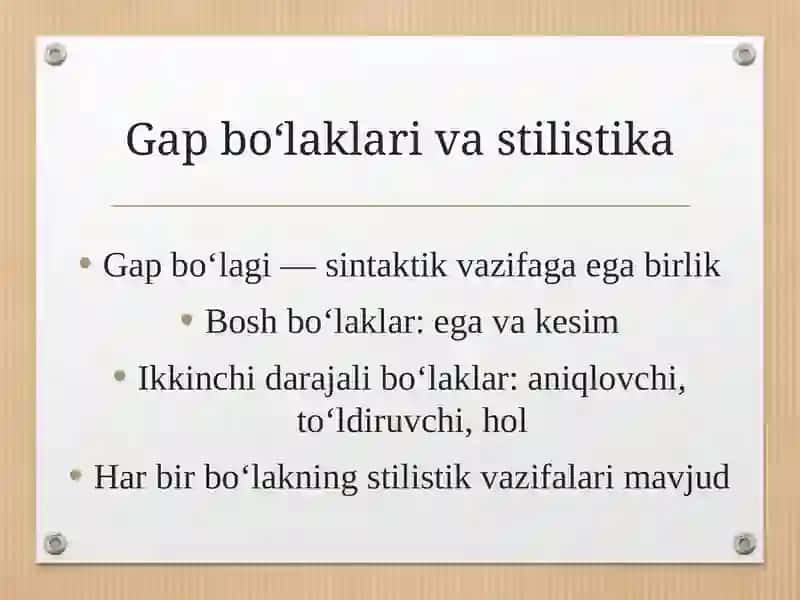 Gap bo‘laklarining stilistik xususiyatlari 2