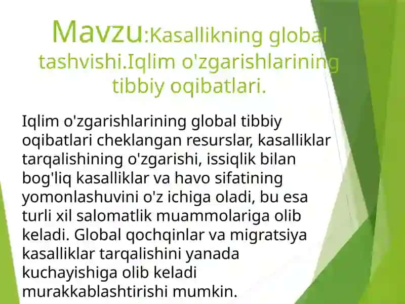 Kasallikning global tashvishi.Iqlim o'zgarishlarining tibbiy oqibatlari 2
