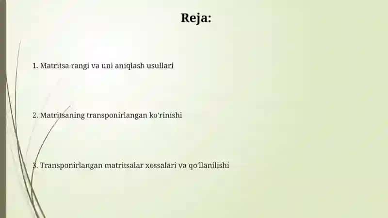 Matritsaning ranggi va uni hisoblash. Transponirlangan matritsa 2