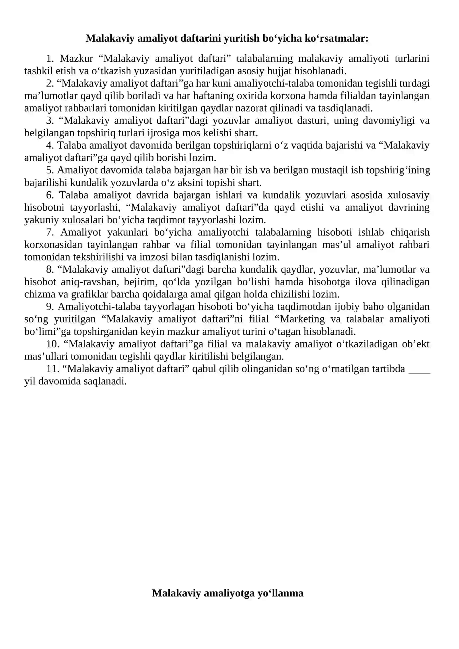 Mazkur “Malakaviy amaliyot daftari” talabalarning malakaviy amaliyoti turlarini tashkil etish va o‘tkazish yuzasidan yuritiladigan asosiy hujjat hisoblanadi 2
