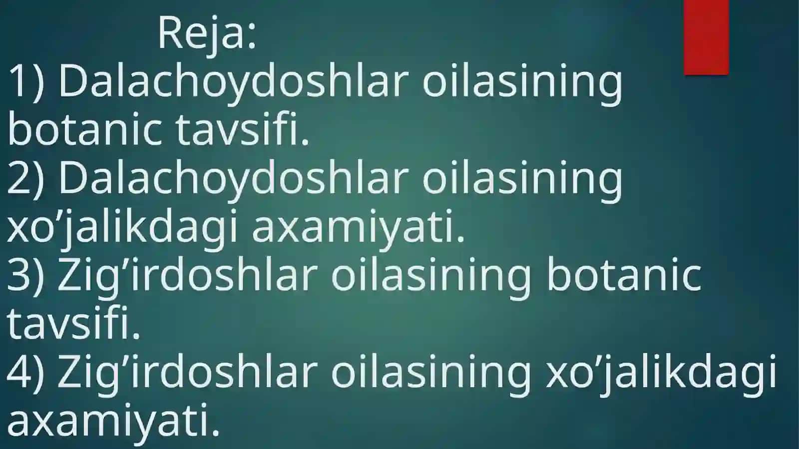 DALACHOYDOSHLAR VA ZIG’IRDOSHLAR OILALARI 2