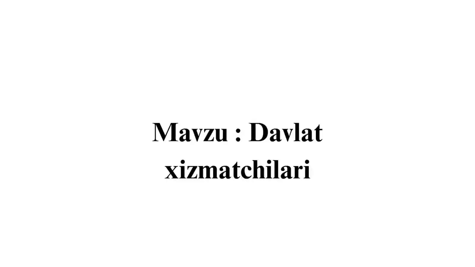 Davlat xizmatchilari 2