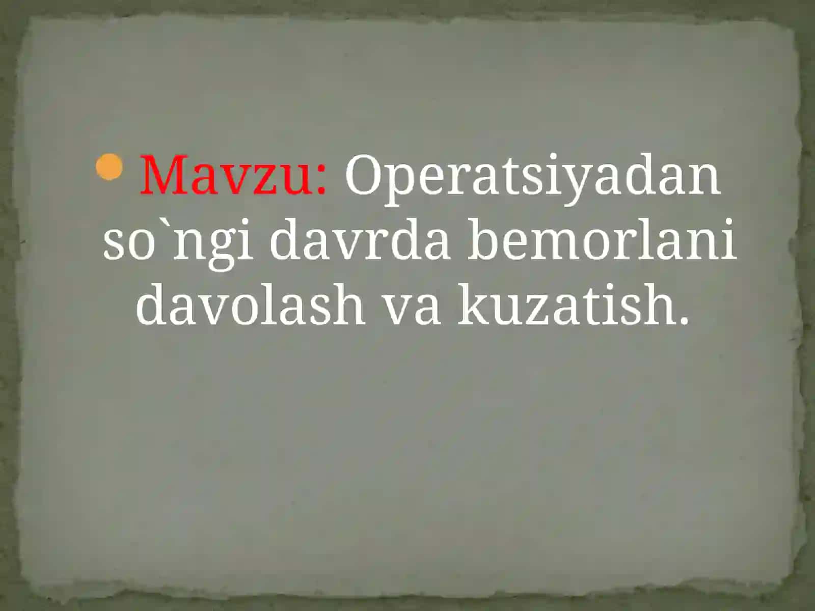 Operatsiyadan So'ngi Davr 2