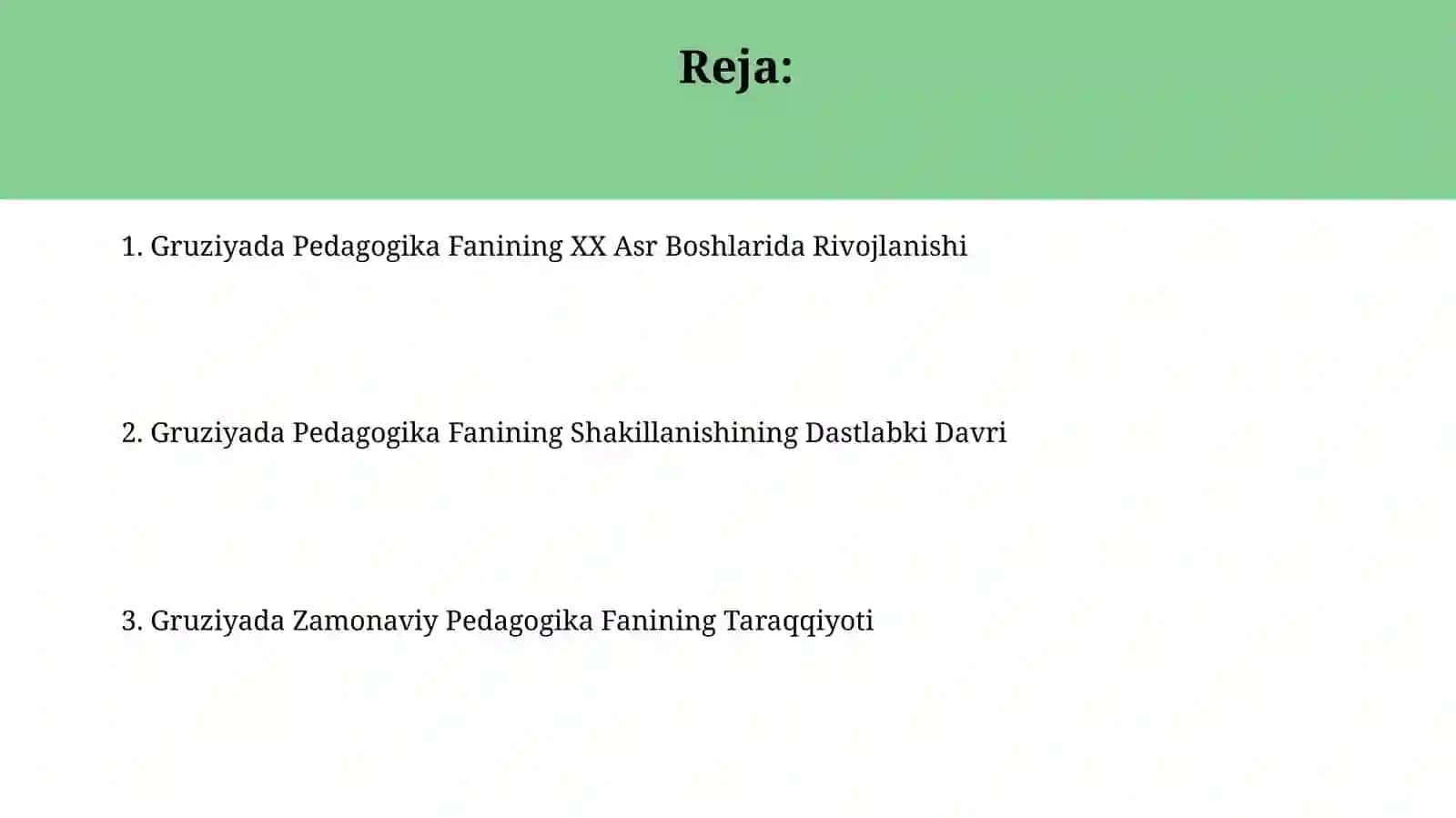 Gruziyada Pedagogika Fanining Rivojlanish Tarixi 2