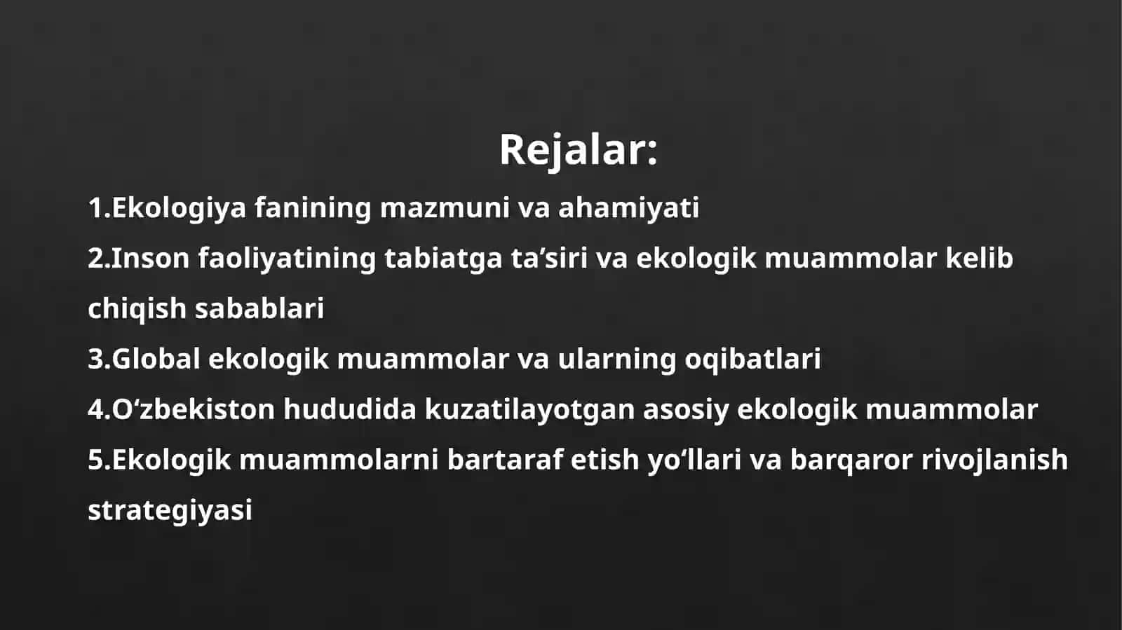 Ekologiya va ekologik muammolar 2