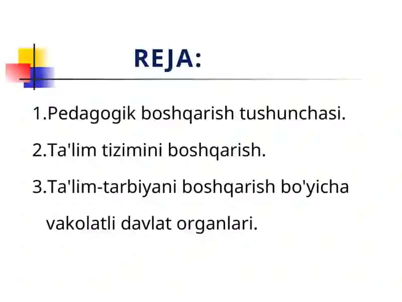 TA’LIM TIZIMINI TASHKIL QILISH VA UNI BOSHQARISH 2