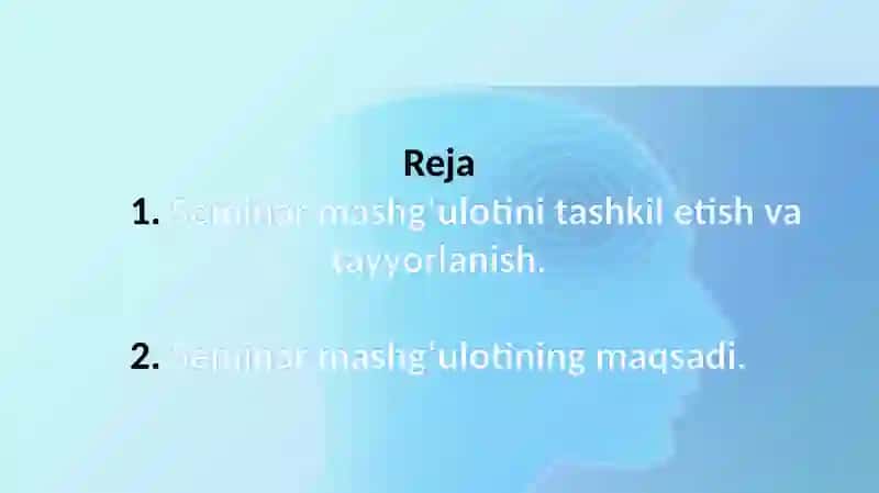 Seminar mashg‘ulotiga tayyorgarlik ko‘rish 2