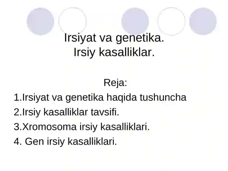 Irsiyat vagenetika.Irsiy kasalliklar 2
