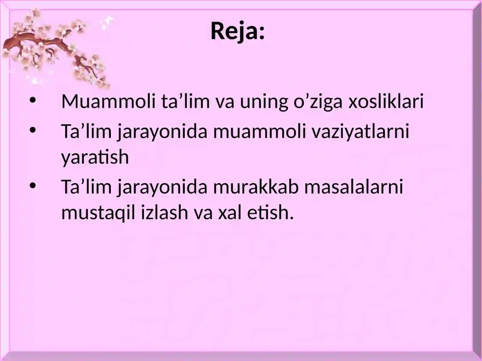 Muammoli o'qitish texnologiyasi 2