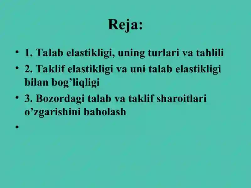 Talab va taklif elastikligi 2