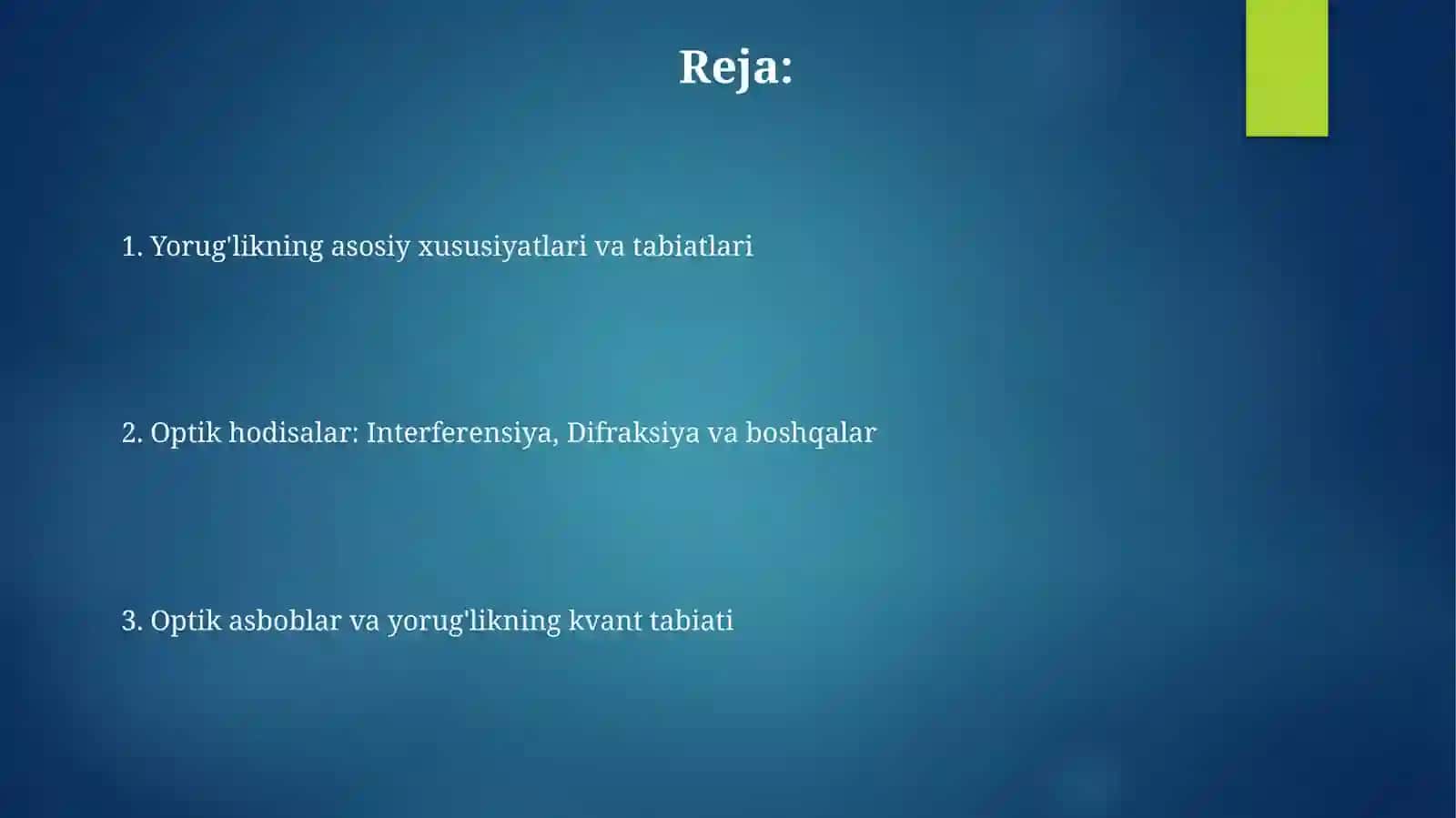 Optika asoslari. Yorug'likning xossalari 2