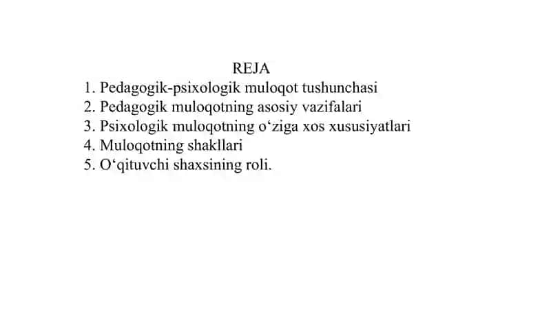PEDAGOGIK- PSIXOLOGIK MULOQOT JARAYONINING ASOSIY MOHIYATI 2