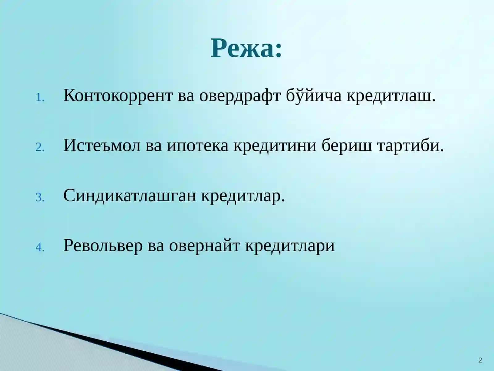 Алоҳида кредит турлари ва кредитлаш шакллари 2