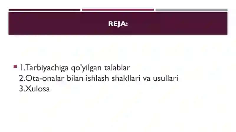 Ota onalar bilan ishlashda tarbiyachiga qo’yilgan talablar 2