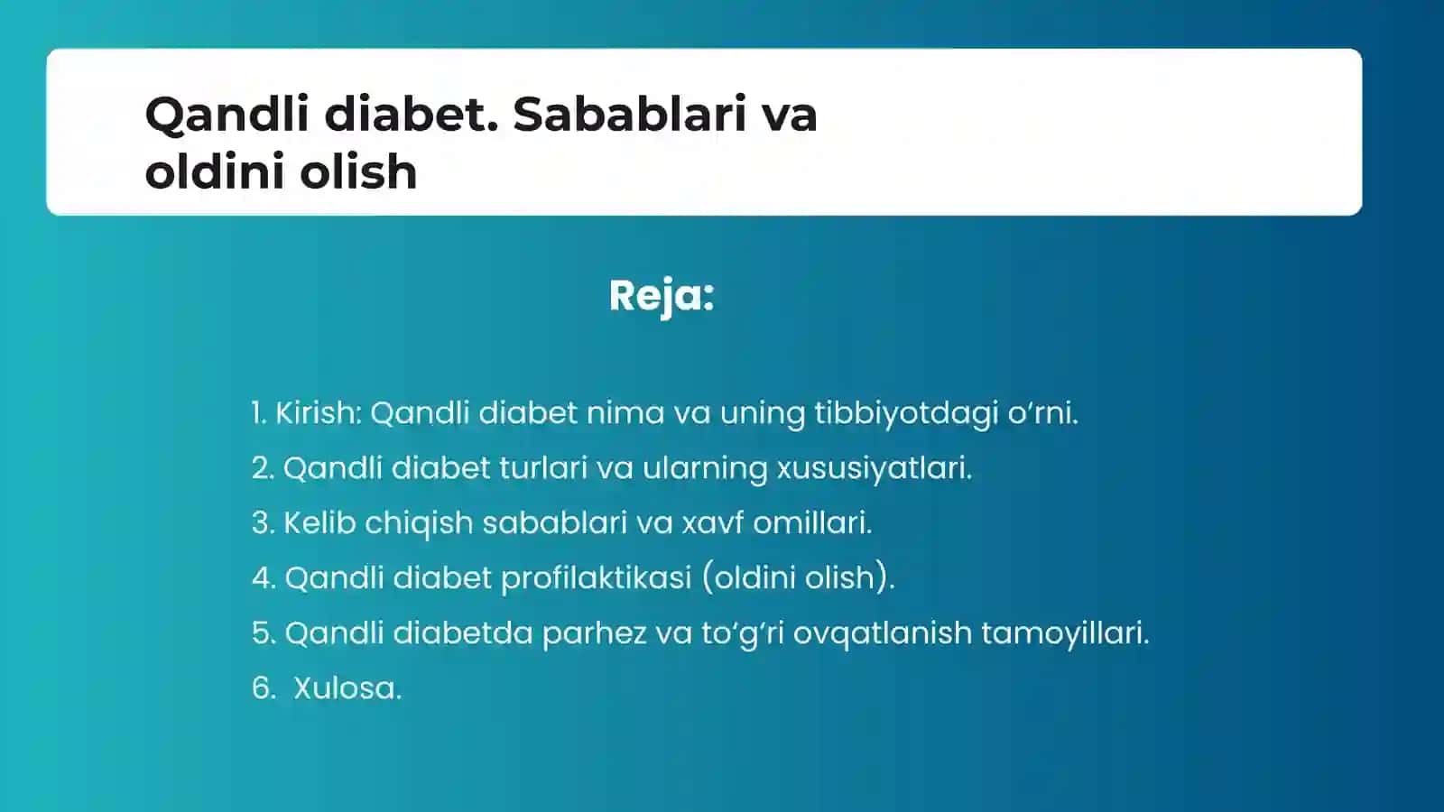 Qandli diabet. Sabablari va oldini olish 2