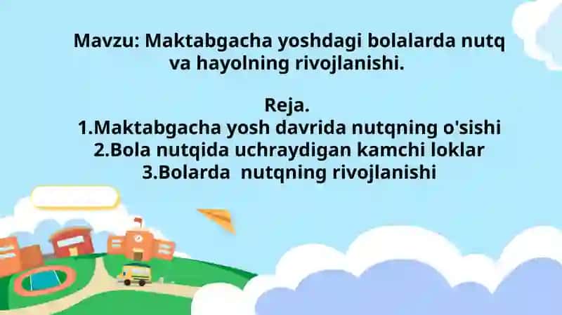 Maktabgacha yoshdagi bolalarda nutq va hayolning rivojlanishi 2